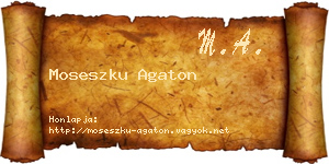 Moseszku Agaton névjegykártya